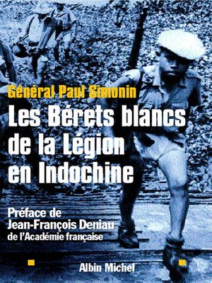 cover image of Les Bérets blancs de la Légion en Indochine